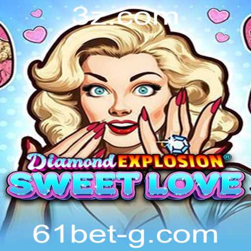 Descubra o Fascinante Universo de DiamondExplosionSweetLove: Uma Nova Aventura no Mundo dos Jogos