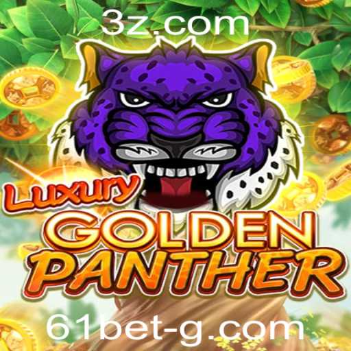 Descubra o Fascinante Mundo de LUXURYGOLDENPANTHER com 61bet
