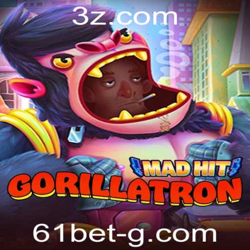MadHitGorillatron: Uma Aventura Empolgante com 61bet