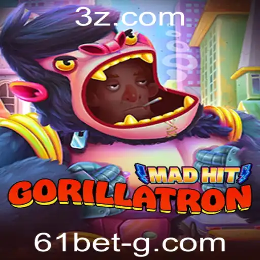 MadHitGorillatron: Uma Aventura Empolgante com 61bet